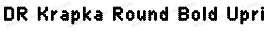 DR Krapka Round Bold Upright Obliq字体转换